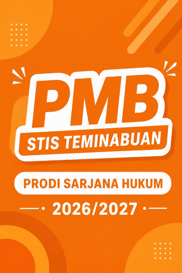 PMB STIS Teminabuan Prodi S1 Sarjana Hukum